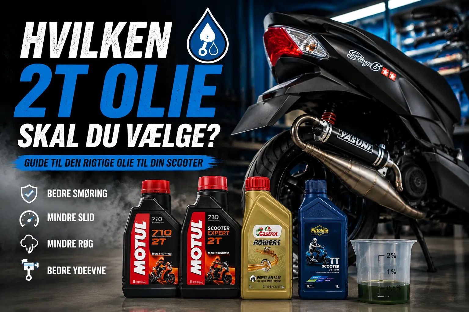 Hvilken 2T olie skal du vælge? ⛽